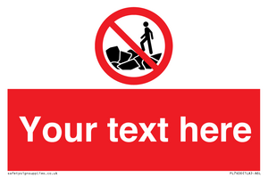 Custom No climbing on rocks